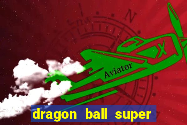 dragon ball super rede canais